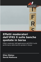 Effetti moderatori dell'IFRS 9 sulle banche quotate in borsa 620565556X Book Cover