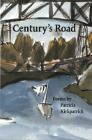 Century's Road Poems: Poems 0930100123 Book Cover