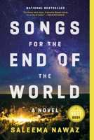 Songs for the End of the World 0771072570 Book Cover
