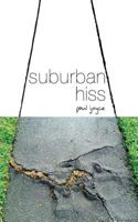 Suburban Hiss 1502439212 Book Cover