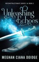 Unleashing Echoes 1927850630 Book Cover