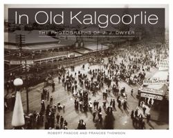 In Old Kalgoorlie 1920843477 Book Cover