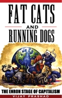 Fat Cats and Running Dogs 1567512186 Book Cover