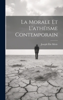 La Morale Et L'athéisme Contemporain 1020728892 Book Cover