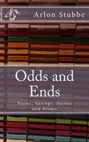 Odds and Ends: Poems, Sayings, Stories and Essays 197621016X Book Cover