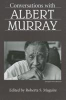 Conversations With Albert Murray (Literary Conversations Series) 1578060079 Book Cover
