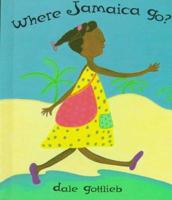 Where Jamaica Go? 0531095258 Book Cover