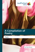 A Compilation of Poetry: Poem 6200108463 Book Cover
