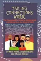 Making Connections Work 069285598X Book Cover