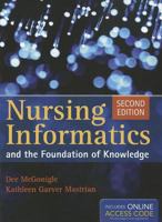 Nursing Informatics And The Foundation Of Knowledge 1449631746 Book Cover