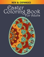 Easter Coloring Book for Adults New & Expanded: Easter Egg Adult Coloring Book ... 50 Beautiful Collection Relaxing & Stress Relieving Adults Coloring ... for woman, men, family, kids and friends B09CKWDV8X Book Cover