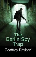 The Berlin Spy Trap 0750536675 Book Cover