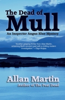 The Dead of Mull: An Inspector Angus Blue Mystery 1910946974 Book Cover