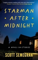 Starman After Midnight: A Novel-in-Stories B0D4RDRSPS Book Cover
