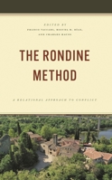 The Rondine Method: A Relational Approach to Conflict 153817717X Book Cover
