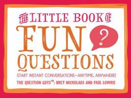 The Little Book of Fun Questions 1939532086 Book Cover