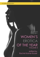 Best Women's Erotica of the Year, Volume 5 1627782907 Book Cover