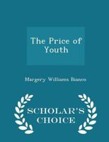 The Price of Youth 1018915761 Book Cover