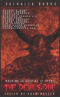 The Devil's Due: Nothing Is Ever As It Seems: Horror dark spec fiction anthology B08NDVKQXX Book Cover