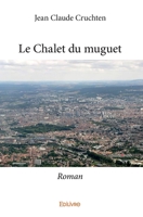Le Chalet du muguet (French Edition) 241401251X Book Cover