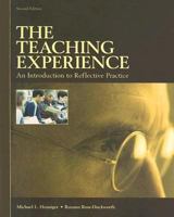 The Teaching Experience: An Introduction to Reflective Practice 0558337996 Book Cover