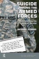 Suicide Among the Armed Forces: Understanding the Cost of Service 0895038749 Book Cover