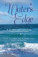 Water's Edge: A 31-Day Devotional, Volume 2 1546274731 Book Cover