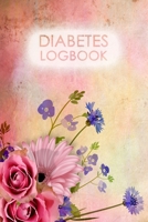 Diabetes Logbook: Professional Glucose Monitoring Logbook - Record Blood Sugar Levels (Before & After) + Record Meals and Medication. 169104086X Book Cover