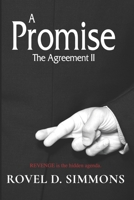 A Promise, The Agreement II: Revenge is the Hidden Agenda 0979158931 Book Cover