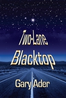 Two-Lane Blacktop 0578560119 Book Cover