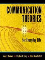 Communication Theories for Everyday Life 0205348068 Book Cover