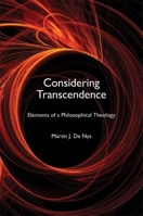 Considering Transcendence: Elements of a Philosophical Theology 025322022X Book Cover