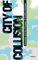 City of Collision: Jerusalem and the Principles of Conflict Urbanism 3764374829 Book Cover