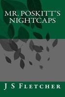 Mr. Poskitt's Nightcaps (Esprios Classics) 1500200379 Book Cover