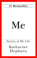 Me: Stories of My Life 0345377702 Book Cover