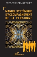 Manuel systémique d'accompagnement de la personne (French Edition) 234307948X Book Cover