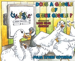 Does a Gaggle of Geese Giggle? 1961225999 Book Cover