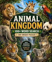 100+ Word Search Series Animal Kingdom B0HHGJWRZJ Book Cover