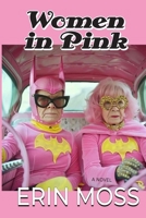 Women in Pink 1492284254 Book Cover