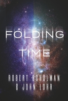 Folding Time B0C8CBMBQC Book Cover