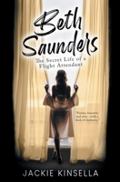 Beth Saunders - The Secret Life of a Flight Attendant null Book Cover