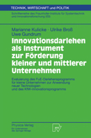 Innovationsdarlehen ALS Instrument Zur Forderung Kleiner Und Mittlerer Unternehmen: Evaluierung Des Fue-Darlehensprogramms Fur Kleine Unternehmen Zur Anwendung Neuer Technologien Und Des Kfw-Innovatio 3790810460 Book Cover
