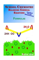 School chemistry elementary: Balancing chemical equations 1530207959 Book Cover