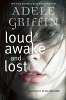 Loud Awake and Lost 038575275X Book Cover