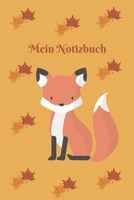 Mein Notizbuch: Notebook - Journal - Motiv Fuchs - Insgesamt 135 Seiten - Liniert - Maße ca. DIN A5 (German Edition) 1693198657 Book Cover