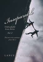 Inseparable: Unbreakable Love Series Vol. 2 1984534254 Book Cover