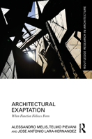 Architectural Exaptation: When Function Follows Form 1032358033 Book Cover