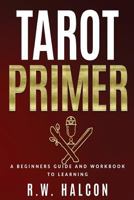 Tarot Primer 1523403748 Book Cover