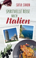Spirituelle Reise nach Italien 3991077345 Book Cover