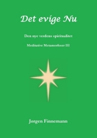 Det Evige Nu: Den Nye Verdens Spiritualitet (Danish Edition) 8743009433 Book Cover